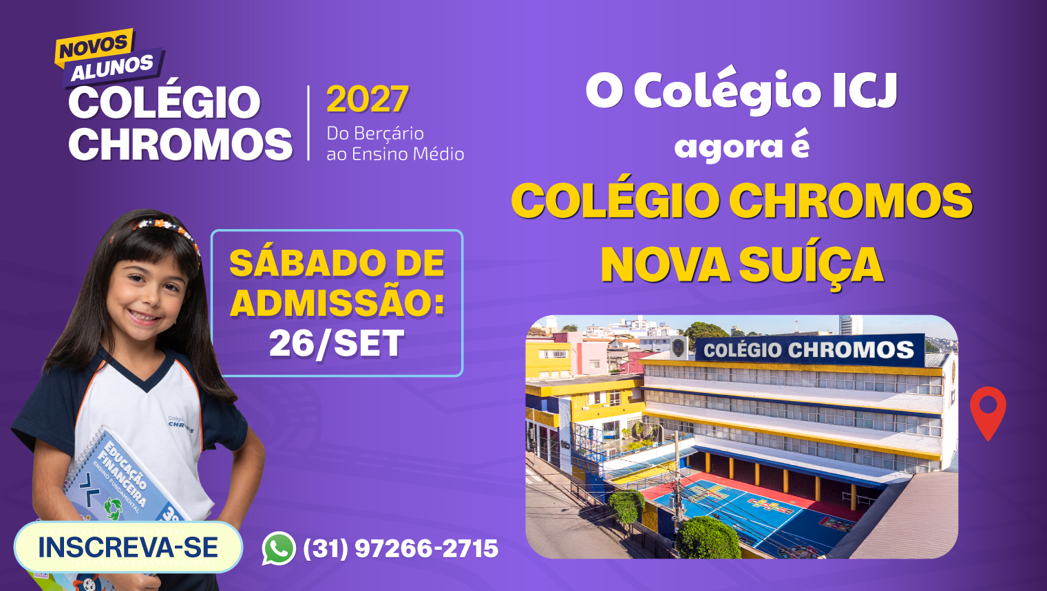 Colégio Chromos Nova Suiça